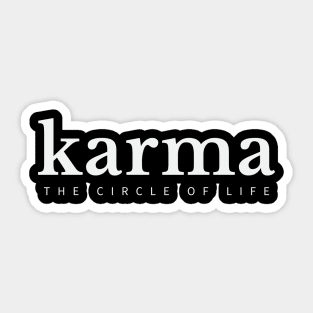 Karma, The Circle Of Life Sticker